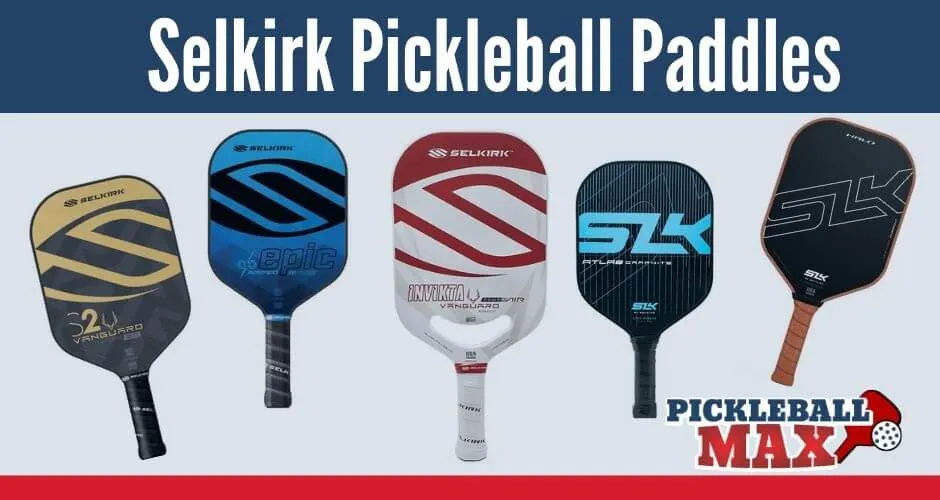 selkirk pickleball paddles